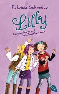 Lilly - Lampenfieber und kein bisschen leise