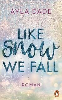 Like Snow We Fall