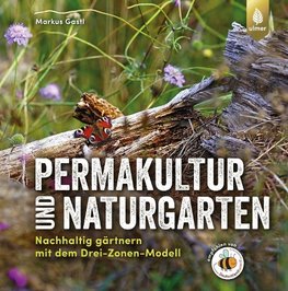 Permakultur und Naturgarten