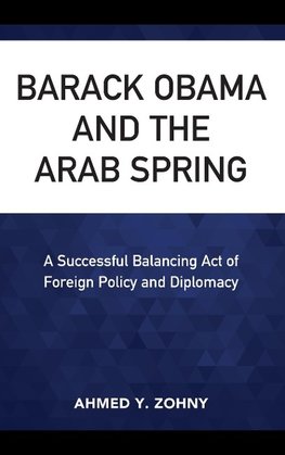 Barack Obama and the Arab Spring