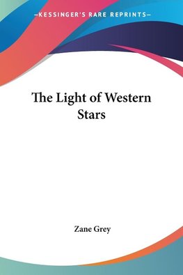 The Light of Western Stars