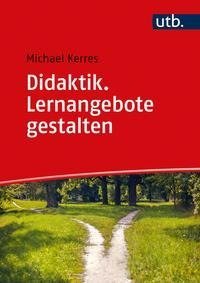 Didaktik. Lernangebote gestalten