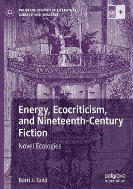 Energy, Ecocriticism, and Nineteenth-Century Fiction