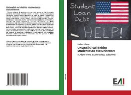 Un'analisi sul debito studentesco statunitense: