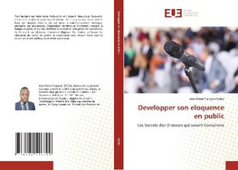 Developper son eloquence en public