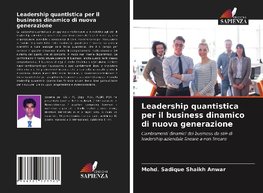 Leadership quantistica per il business dinamico di nuova generazione