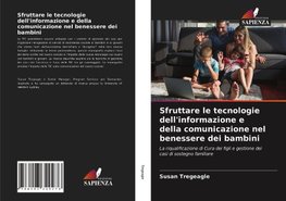 Sfruttare le tecnologie dell'informazione e della comunicazione nel benessere dei bambini