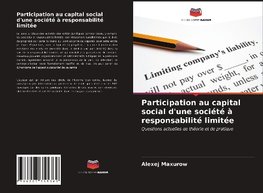 Participation au capital social d'une société à responsabilité limitée