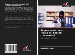 Regolamentazione legale dei segreti commerciali