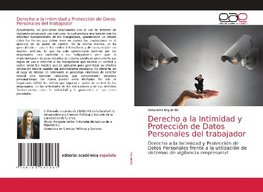 Derecho a la Intimidad y Protección de Datos Personales del trabajador