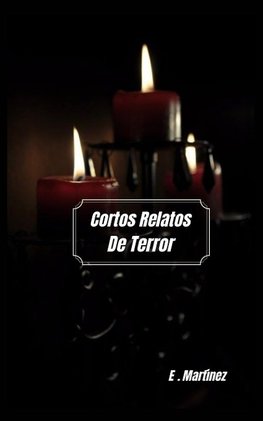 Cortos Relatos de Terror