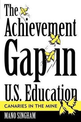 Achievement Gap in U.S. Education