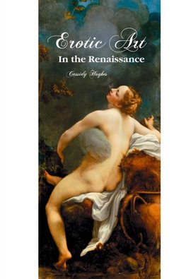 EROTIC ART IN THE RENAISSANCE