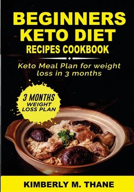 BEGINNERS KETO DIET RECIPES COOKBOOK