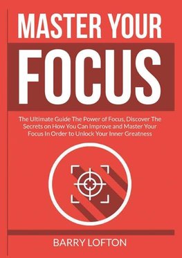 Master Your Focus