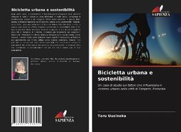 Bicicletta urbana e sostenibilità