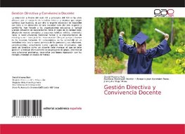 Gestión Directiva y Convivencia Docente