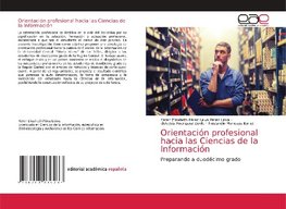 Orientación profesional hacia las Ciencias de la Información