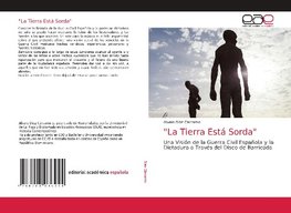 "La Tierra Está Sorda"