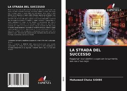 LA STRADA DEL SUCCESSO