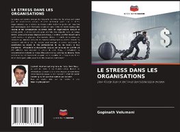 LE STRESS DANS LES ORGANISATIONS