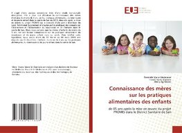 Connaissance des mères sur les pratiques alimentaires des enfants