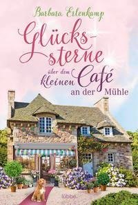 Glückssterne über dem kleinen Café an der Mühle