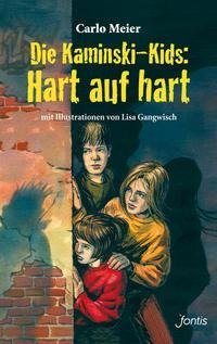 Die Kaminski-Kids: Hart auf hart