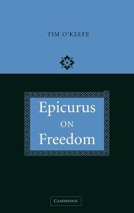 Epicurus on Freedom