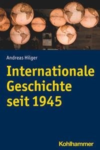 Internationale Geschichte seit 1945