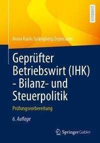 Geprüfter Betriebswirt (IHK) - Bilanz- und Steuerpolitik