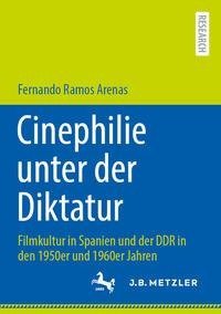 Cinephilie unter der Diktatur