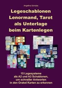 Legeschablonen Lenormand, Tarot als Unterlage beim Kartenlegen