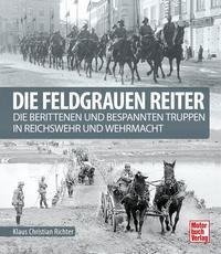 Die feldgrauen Reiter