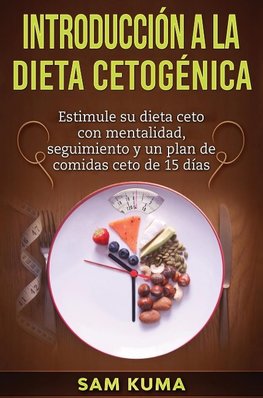 Introducción a la Dieta Cetogénica