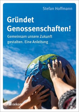 Gründet Genossenschaften!