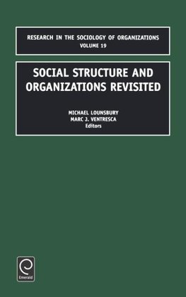 Social Structure and Organizations Revisited, 19