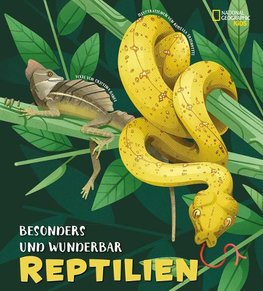 Besonders und wunderbar: Reptilien