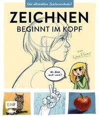 Zeichnen beginnt im Kopf - Die ultimative Zeichenschule vom YouTube-Star LinaFleer