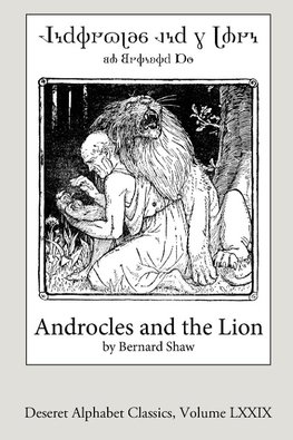 Androcles and the Lion (Deseret Alphabet edition)