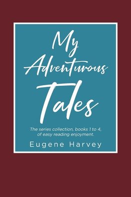 My Adventurous Tales