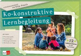 Schlüsselbegriffe der Kita-Praxis: Ko-Konstruktive Lernbegleitung