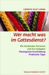 Wer macht was im Gottesdienst?