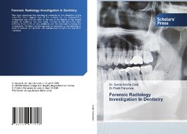 Forensic Radiology Investigation In Dentistry