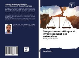 Comportement éthique et investissement des entreprises