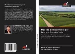 Modello di investimento per la produzione agricola