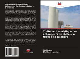 Traitement analytique des échangeurs de chaleur à tubes et à calandre