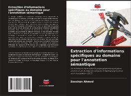 Extraction d'informations spécifiques au domaine pour l'annotation sémantique