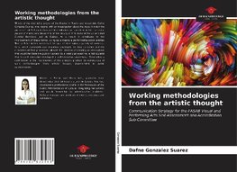 Working methodologies from the artistic thought