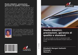 Media didattici, prestazioni, garanzia di qualità e standard